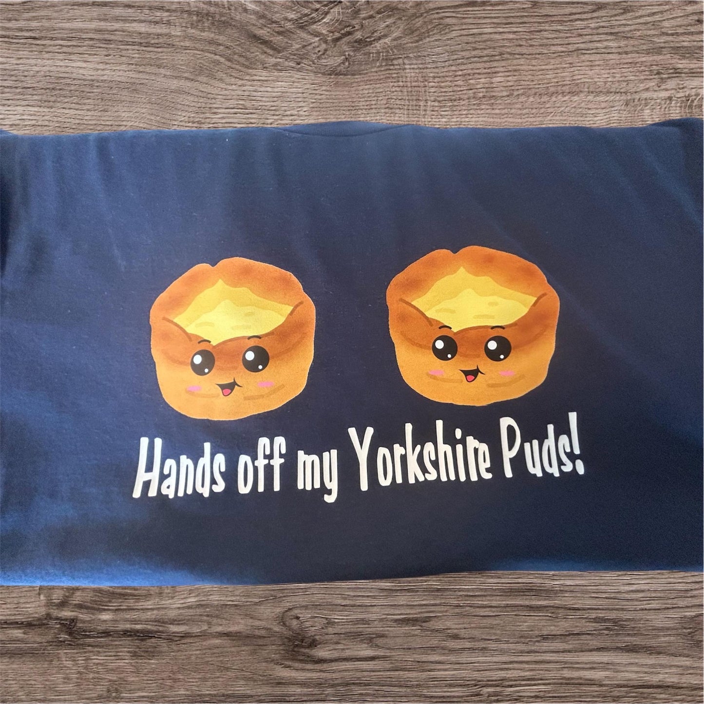 Hands Off My Yorkshire Puds T-Shirt
