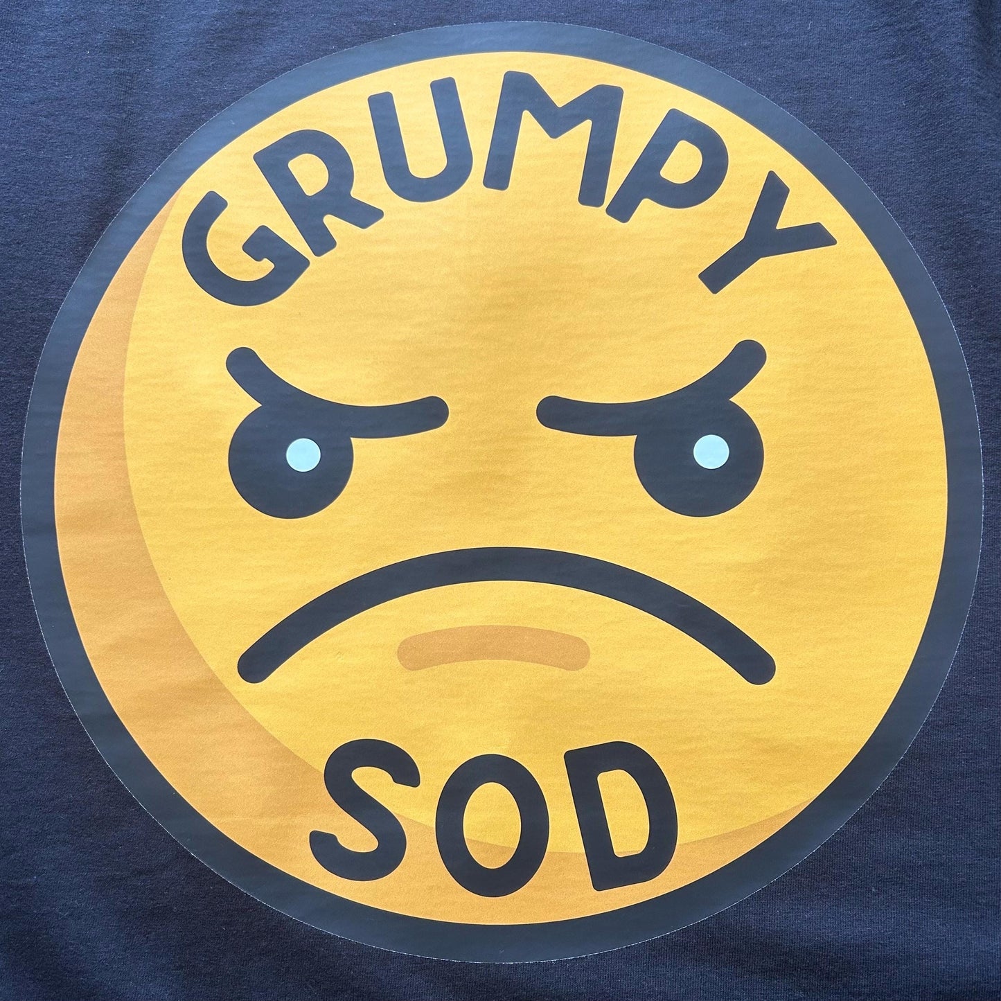Grumpy Sod T-shirt, Proud, Casual wear, Cream T-Shirt for Him, perfect gift, Father’s Day, birthday, Christmas, For Her, Miserable